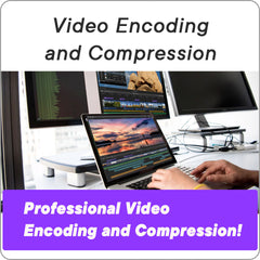 Video Encoding and Compression